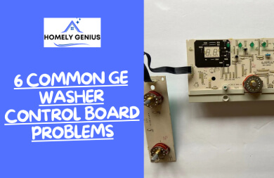 6 Common GE Washer Control Board Problems: Causes and Fixes