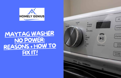 Maytag Washer No Power: Reasons + How To Fix It!