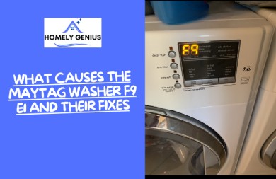 What Causes The Maytag Washer F9 E1 And Their Fixes